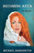 Becoming Anya by Michael Barrington