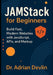 JAMstack for Beginners: Build Fast, Modern Websites with JavaScript, APIs, and Markup by Adrian Devlin