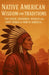 Native American Wisdom and Traditions: The Sioux, Cherokee, Navajo and Hopi Tribes of North America: A Comprehensive Guide to Indigenous Languages, Be by Jonathan D. Clearwater