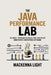 Java Performance Lab: 65 Hands-On Strategies to Debug, Tune, and Secure High-Traffic Enterprise Software by MacKenna Light