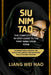 Siu Nim Tao: The Complete Step-by-Step Guide to the First Wing Chun Form: A Foundational Manual for Structure, Energy, and Mastering the Little Idea p by Liang Wei Hao