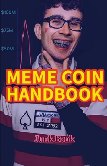 Meme Coin Handbook by Junk Bonk