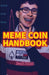 Meme Coin Handbook by Junk Bonk