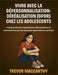 Vivre avec la dépersonnalisation-déréalisation (DPDR) chez les adolescents: Comprendre les expériences dissociatives et comment les jeunes peuvent rep by Trevor MacCarthy