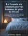 La formule du sommeil pour les hommes de plus de 50 ans: Retrouvez votre énergie, boostez votre taux de testostérone et aiguisez votre esprit sans avo by Almeric Kron