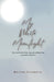 My White Moonlight by Marites Ritumalta