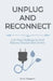 Unplug and Reconnect: A 14-Day Challenge to Find Balance Beyond Your Screen by Cece Peppers