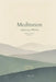 Meditation A Journey Within: Meditation by C. Barrett