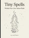 Tiny Spells: Witchy Fine-Line Tattoo Flash by Luna Thorne