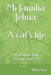Mi familia felina - A cat's life: Two language book (Español- English) by Rikki Agu