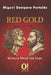 Red Gold: Between Blood and Hope by Migueul Dempere Portolés, Marielena Dempere Ballesteros, Orlando Dj Hernández
