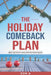 The Holiday Comeback Plan: Reset Your Body & Mind After the Festive Season by Don A