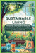Sustainable Living: A Practical Journey From Everyday Overwhelm to a Simple, Sustainable, and Purposeful Life by Lennox Grey