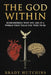 The God Within: Remembering Who You Are in a World That Tells You Who to Be by Kevin Hutchins, Jordan Delks, Casey Patridge