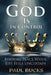 God Is In Control: Finding Peace When Life Feels Uncertain by Paul Bucks