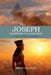 Joseph: Shepherd to Statesman: Developing a Leader by Steve Gleghorn