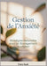 Gestion de l'Anxiété: Stratégies Naturelles pour un Soulagement Quotidien by Clara Dusk