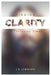 Clarity in Confusing Times by Jim Lawrence