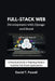 Full-Stack Web Development with Django and React: A Practical Guide to Building Modern Scalable Full-Stack Applications by David T. Powell