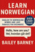 Learn Norwegian: English to Norwegian Words and 1,001 Phrases for Beginners by Bailey Barney