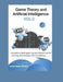 Game Theory and Artificial Intelligence VOL-2 by Anshuman Mishra