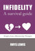 Infidelity - A survival guide: Insights from a Relationship Therapist by Rhys Lewis