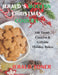 Jerald's Modern Christmas Cookies: 160 Trendy, Creative & Giftable Holiday Bakes by Jerald Toner