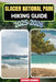 Glacier National Park Hiking Guide 2025-2026 by Asher Aiden