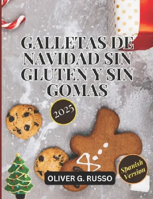 Galletas de Navidad Sin Gluten y Sin Gomas by Oliver G. Russo