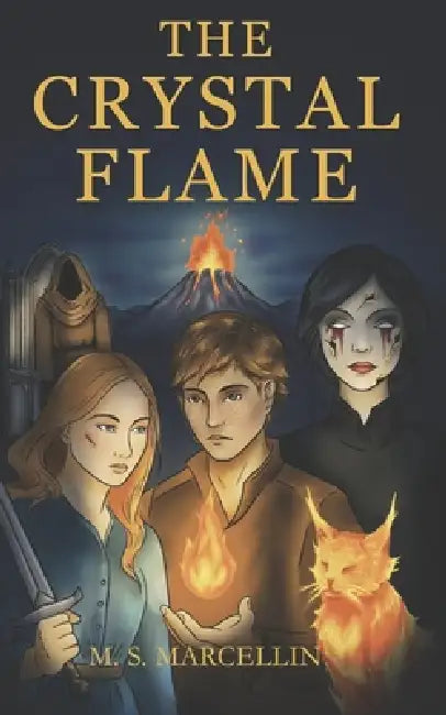 The Crystal Flame by M. S. Marcellin