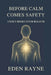 Before Calm Comes Safety: A Path to Nervous System Regulation. by Eden Rayne
