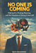 No One Is Coming: Making Art, Finding Meaning, and the Freedom of Doing It Yourself by Rich Kolodziej