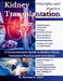 Kidney Transplantation: Principles and Practice: A Comprehensive Guide to Modern Renal Transplant Practice and Innovation by Rachael R. Clark