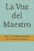 La Voz del Maestro by Bobby M. El Cantor de Salmos