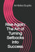 Rise Again: The Art of Turning Setbacks into Success by Ambika Gupta