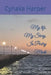 My life. My Story. In Poetry Mode by Cynaka Harper