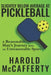 Slightly Below Average at Pickleball: A Reasonable Man's Journey into an Unreasonable Sport by Harold McCafferty