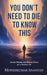 You Don't Need to Die to Know This: Ancient Wisdom and Modern Science for a Fearless Life by Monishkumar Anandan