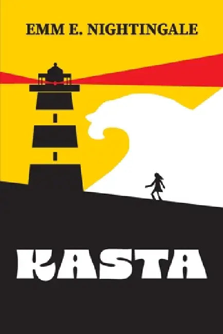 Kasta by Emm E. Nightingale
