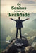 Os Sonhos tornam-se Realidade by Josef Shnaider