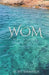 Wom: Born of the sea, drawn to land by Seraphim