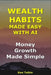 Wealth Habits Made Easy With AI: Money Growth Made Simple by Don Telkin