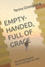 Empty-Handed, Full Of Grace: Discovering the grace that is not taught, but lived by Tonino Ciccaglione