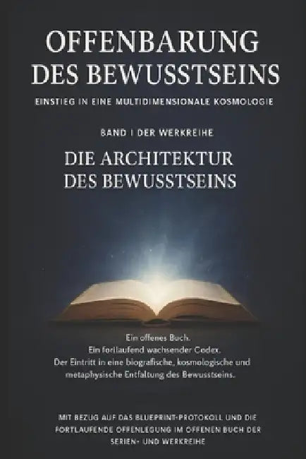 Offenbarung des Bewusstseins: Architektur des Bewusstseins by Patrick Riehl