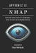 Apprenez Le Nmap: Exécutez des Scans Stratégiques avec Scripts et Automatisation by Studiod21 Smart Tech Content, Diego Rodrigues