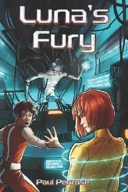 Luna's Fury by Paul Penrose