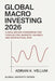 Global Macro Investing 2026: A Comprehensive Guide: A Data-Driven Framework for Forecasting Markets, Regimes, and Geopolitical Risk by Hayden Van Der Post, James Preston, Alice Shwartz