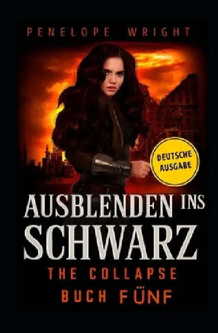 Ausblenden ins Schwarz by Penelope Wright