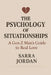 The Psychology of Situationships: A Gen Z Man's Guide to Real Love: Understand Her Mind, Guard Your Heart, and Build Real Relationships by Sarra Jordan