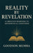 Reality by Revelation: A Christian Response to Metaphysical Confusion by Goodson Mumba